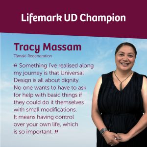 Lifemark Universal Design Champion: Tracy Massam, Tāmaki Regeneration ...
